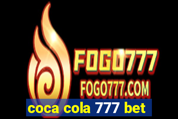 coca cola 777 bet